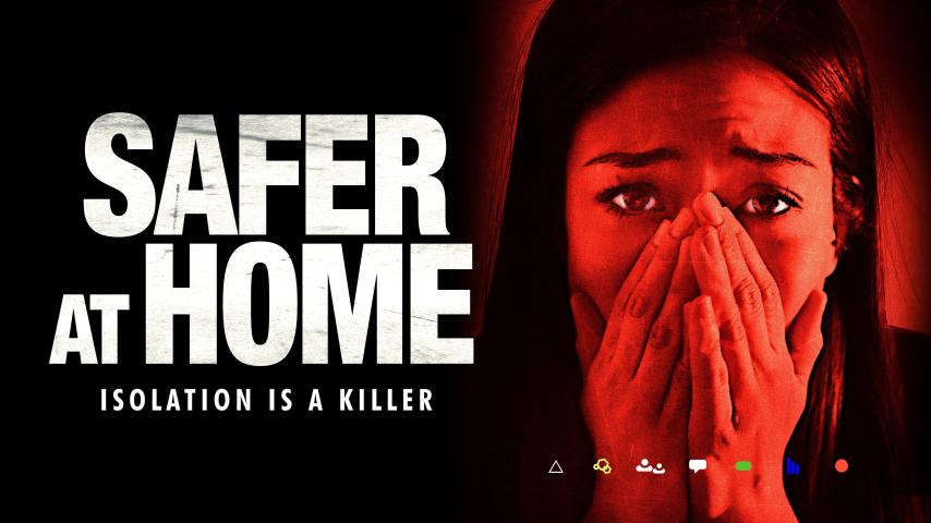 فيلم Safer at Home 2021 مترجم