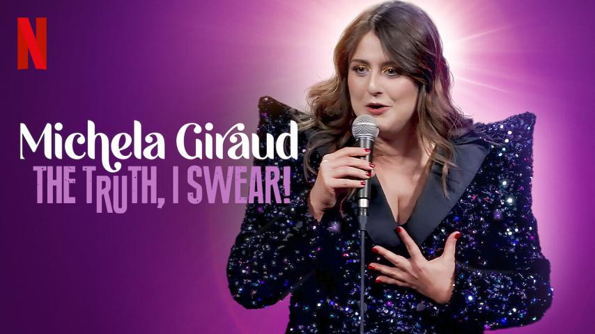 فيلم Michela Giraud: The Truth, I Swear! 2022 مترجم