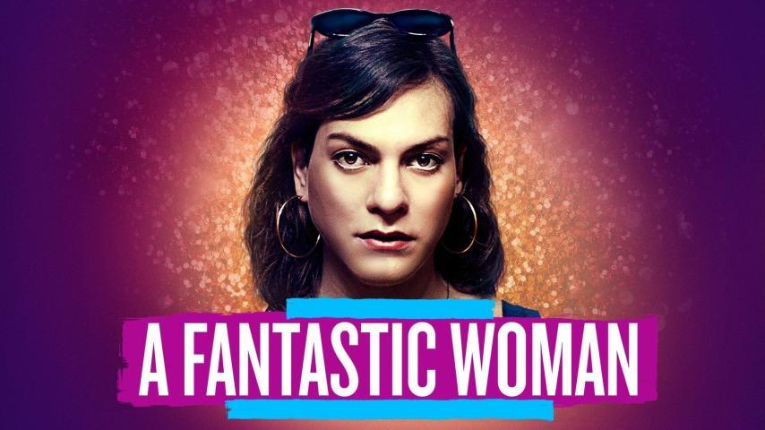 فيلم A Fantastic Woman 2017 مترجم