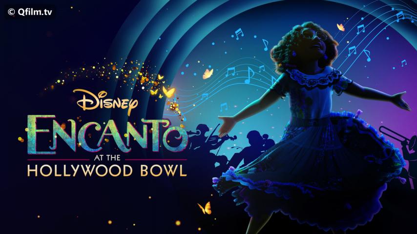 فيلم Encanto at the Hollywood Bowl 2022 مترجم