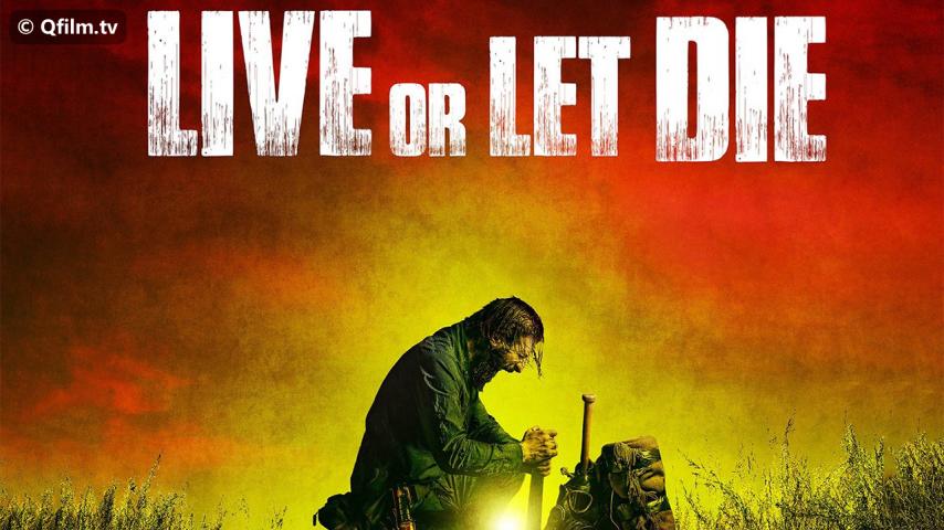 فيلم Live or Let Die 2020 مترجم