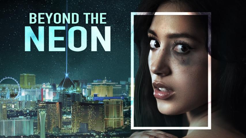 فيلم Beyond the Neon 2022 مترجم