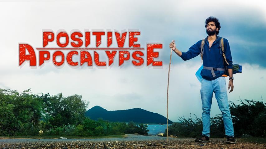 فيلم Positive Apocalypse 2021 مترجم