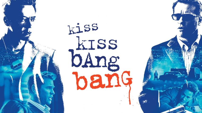 فيلم Kiss Kiss Bang Bang 2005 مترجم