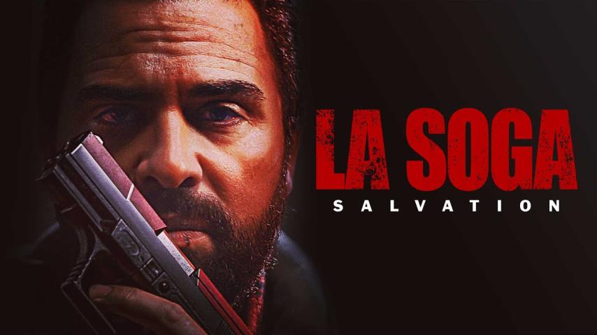 فيلم La Soga: Salvation 2021 مترجم