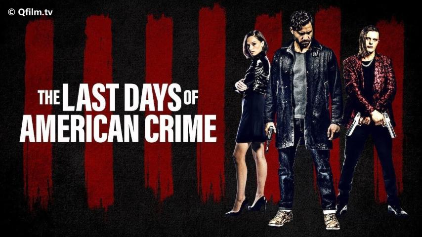 فيلم The Last Days of American Crime 2020 مترجم