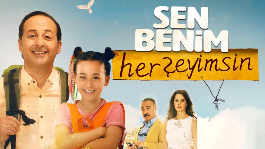 فيلم Sen Benim HerŞeyimsin 2016 مترجم