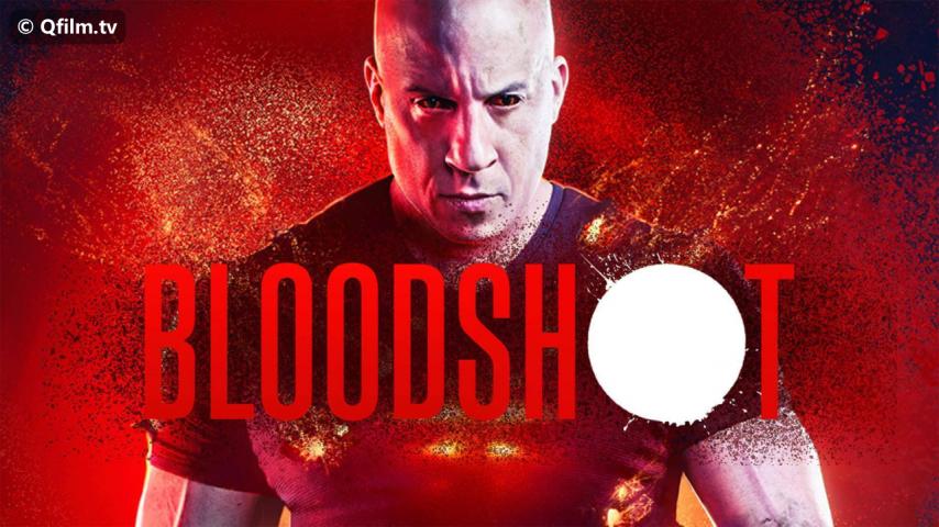 فيلم Bloodshot 2020 مترجم