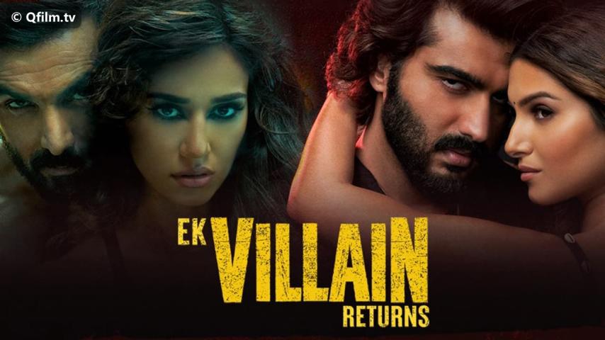 فيلم Ek Villain Returns 2022 مترجم