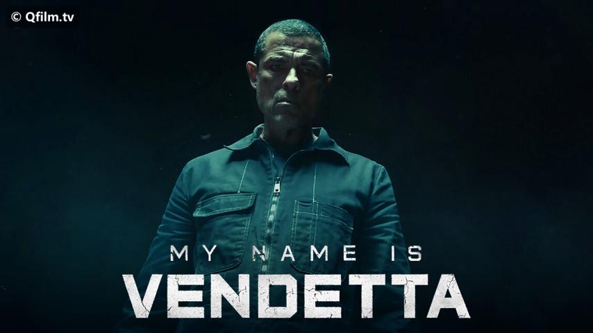 فيلم My Name Is Vendetta 2022 مترجم