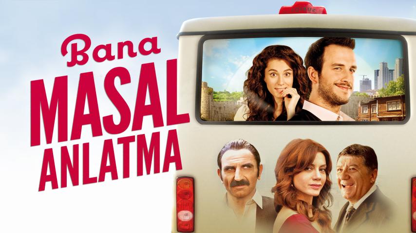 فيلم Bana Masal Anlatma 2015 مترجم