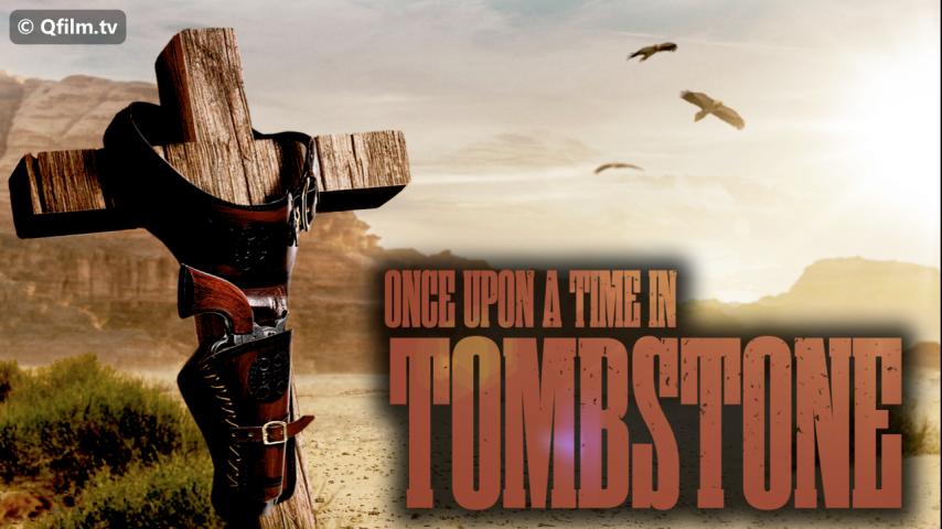فيلم Once Upon a Time in Tombstone 2020 مترجم