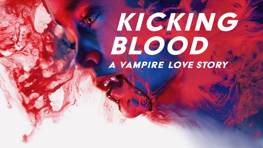 فيلم Kicking Blood 2021 مترجم