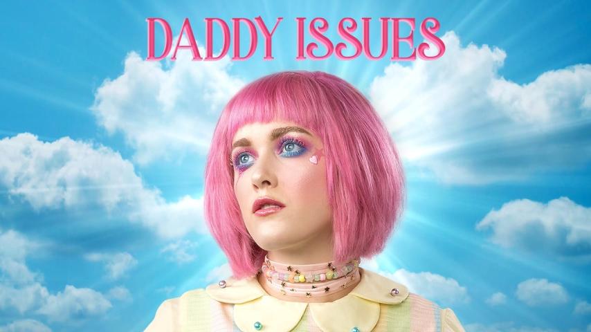 فيلم Daddy Issues 2018 مترجم