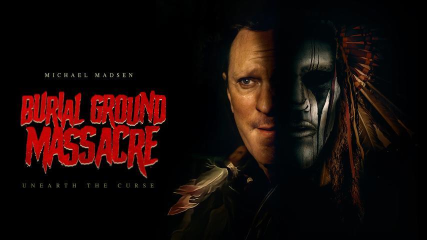 فيلم Burial Ground Massacre 2021 مترجم