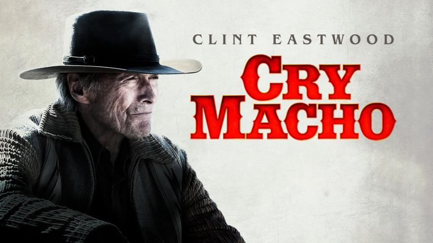 فيلم Cry Macho 2021 مترجم