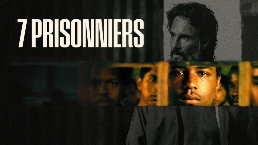 فيلم 7 Prisoners 2021 مترجم