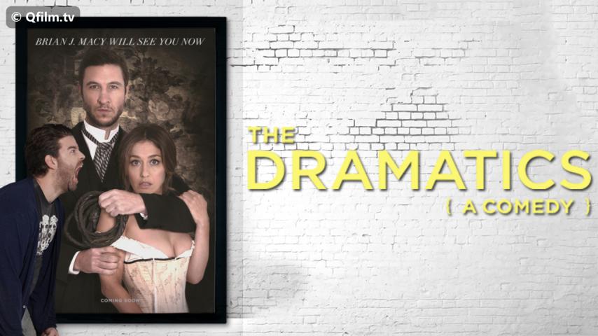 فيلم The Dramatics: A Comedy 2015 مترجم