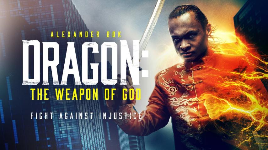 فيلم Dragon: The Weapon of God 2022 مترجم