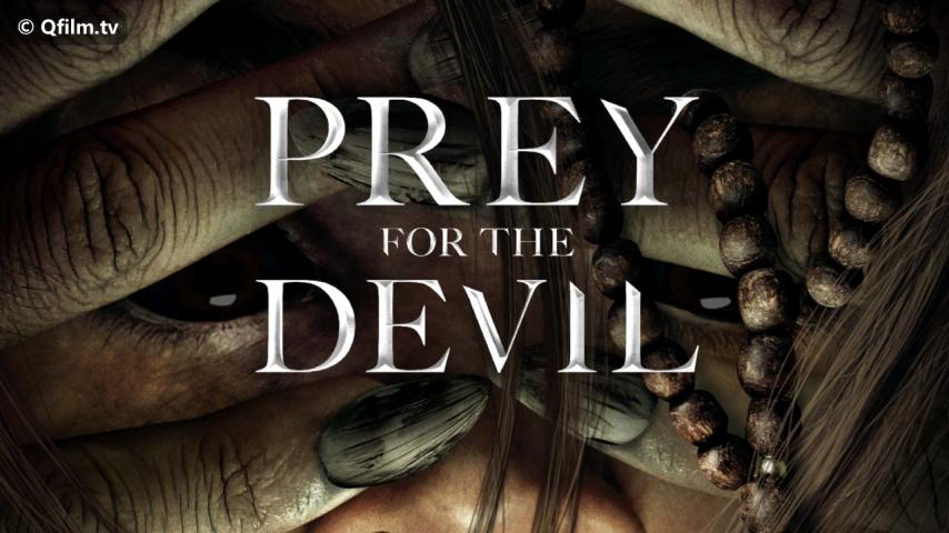 فيلم Prey for the Devil 2022 مترجم