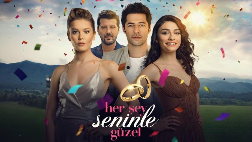 فيلم Her Şey Seninle Güzel 2018 مترجم