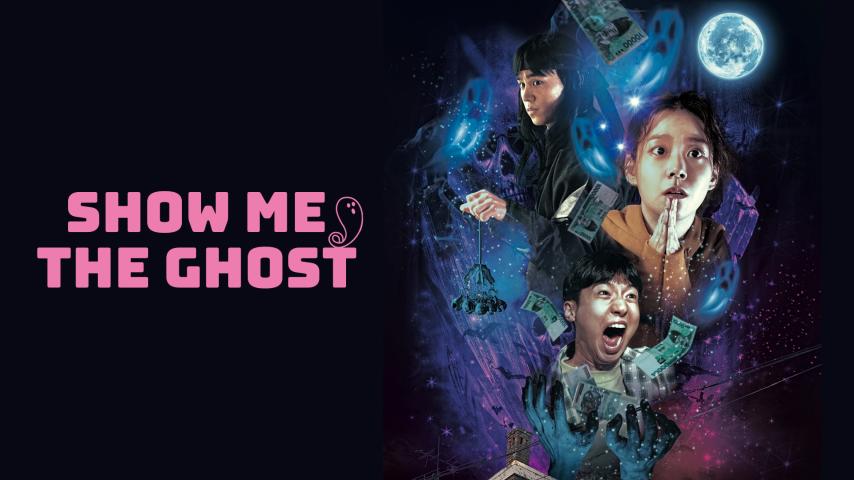 فيلم Show Me the Ghost 2021 مترجم