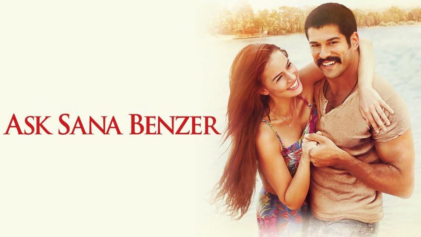 فيلم Ask Sana Benzer 2015 مترجم