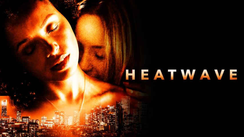 فيلم Heatwave 2022 مترجم