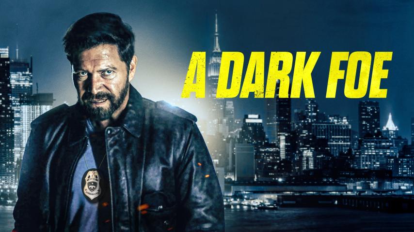 فيلم A Dark Foe 2020 مترجم