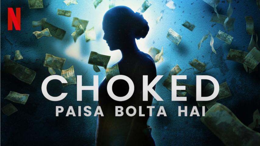 فيلم Choked: Paisa Bolta Hai 2020 مترجم