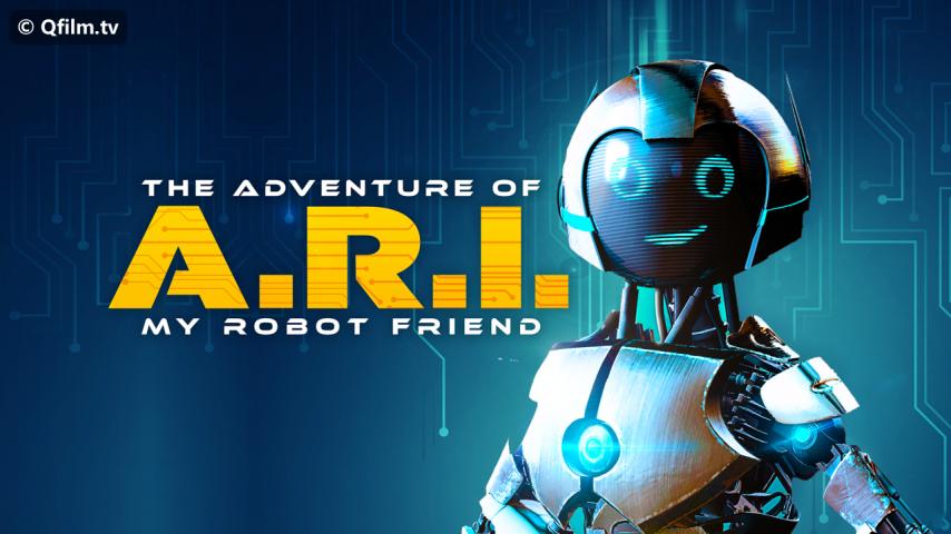 فيلم The Adventure of A.R.I.: My Robot Friend 2020 مترجم