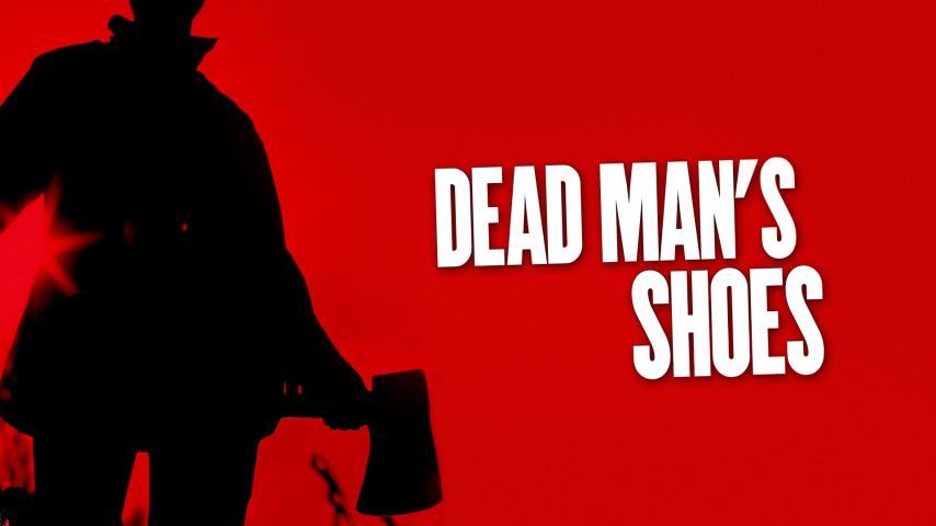 فيلم Dead Man's Shoes 2004 مترجم